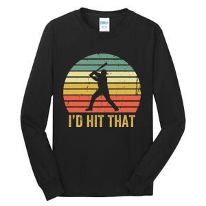 Baseball Player Funny ID Hit That Batter Sport Tall Long Sleeve T-Shirt