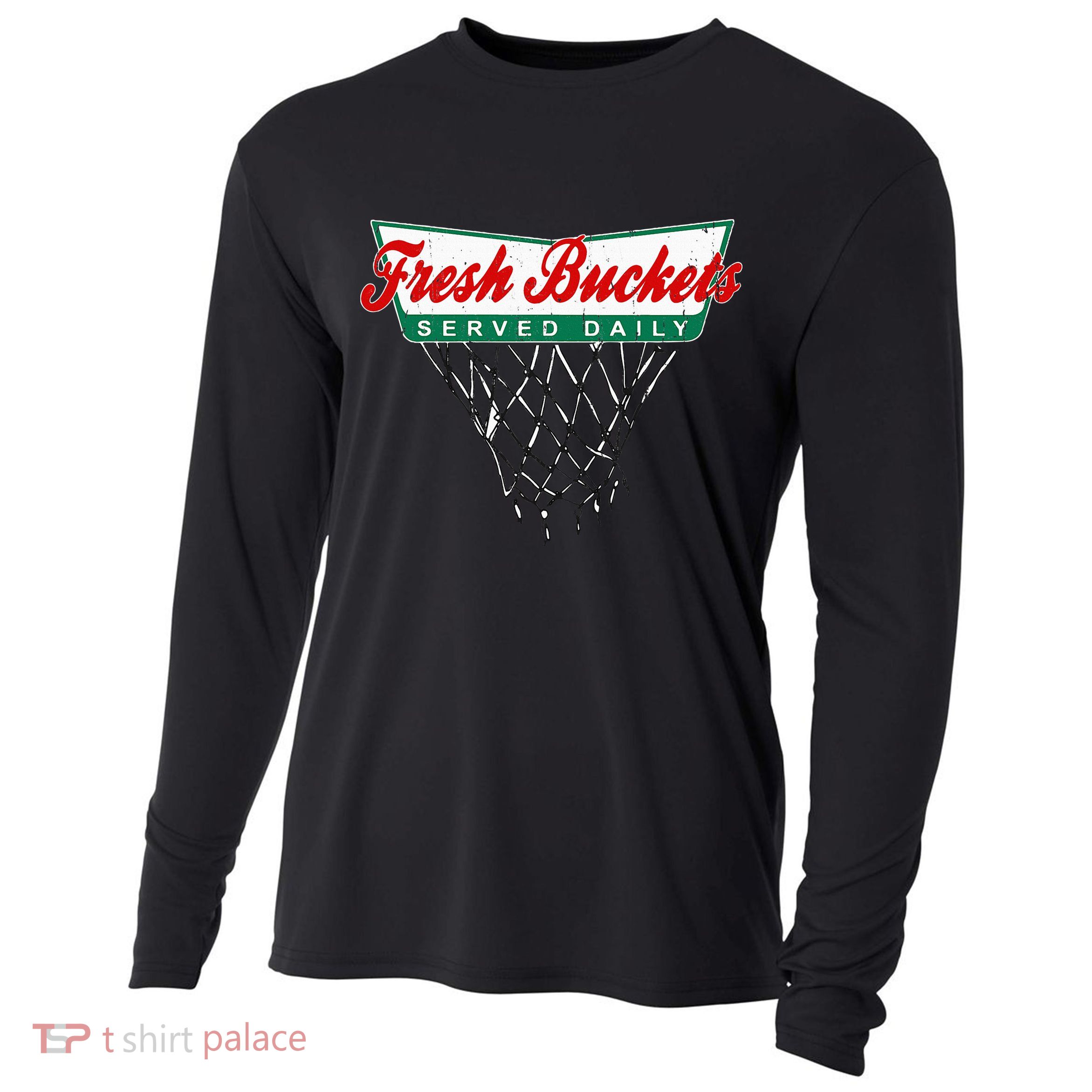 Basketball Player Fresh Buckets Served Daily Bball Cooling Performance Long Sleeve Crew