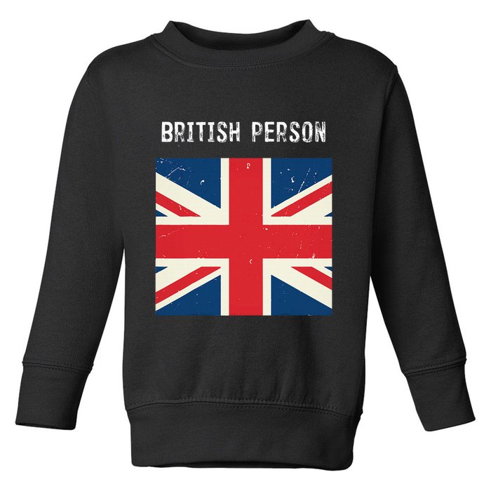 British Person funny Political Toddler Sweatshirt