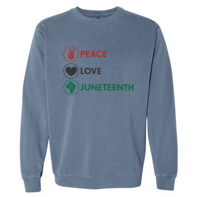 Black Pride Freedom Independence Day Peace Love Juneteenth Great Gift Garment-Dyed Sweatshirt