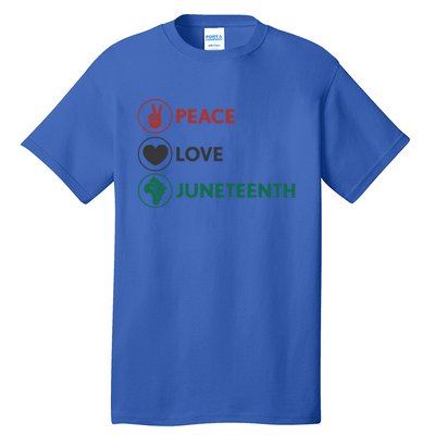 Black Pride Freedom Independence Day Peace Love Juneteenth Great Gift Tall T-Shirt