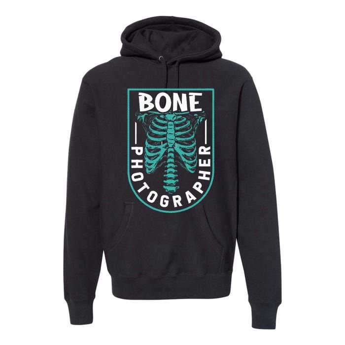 Bone Photographer Funny Radiology Technician Xray Premium Hoodie