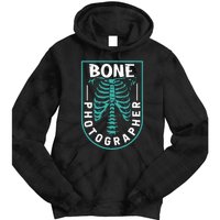 Bone Photographer Funny Radiology Technician Xray Tie Dye Hoodie