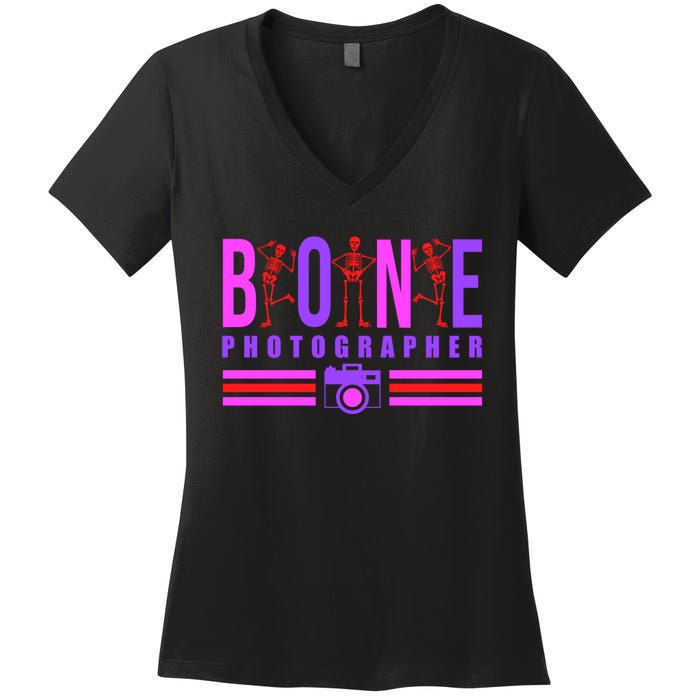 Bone Photographer - Funny Skeleton X-Ray Tech Radiology Gift Women's V-Neck T-Shirt