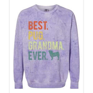 Best Pug Grandma Ever Dog Lovers Mothers Day Colorblast Crewneck Sweatshirt