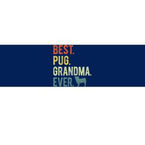 Best Pug Grandma Ever Dog Lovers Mothers Day Bumper Sticker