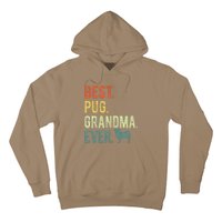 Best Pug Grandma Ever Dog Lovers Mothers Day Hoodie