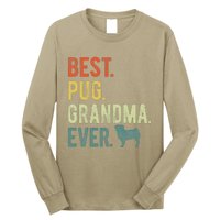 Best Pug Grandma Ever Dog Lovers Mothers Day Long Sleeve Shirt