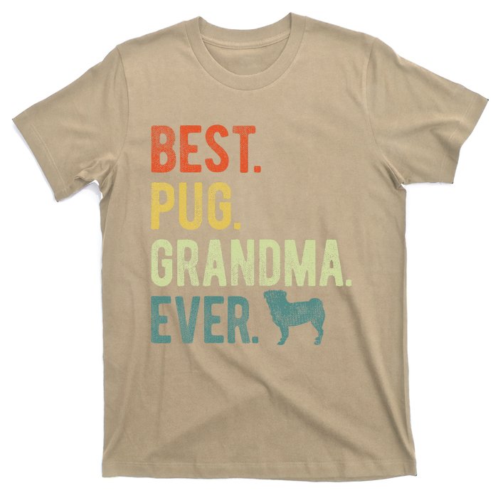 Best Pug Grandma Ever Dog Lovers Mothers Day T-Shirt