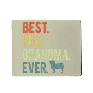 Best Pug Grandma Ever Dog Lovers Mothers Day Mousepad