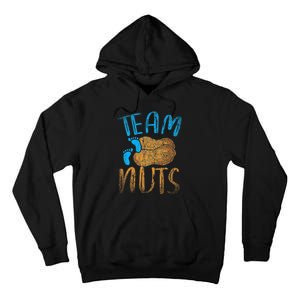 Baby Party Gender Reveal Party Team Nuts Funny Gender Reveal Tall Hoodie