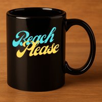 Beach Please Gift 11oz C Handle Ceramic Mug