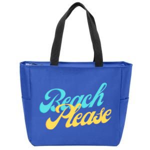 Beach Please Gift Zip Tote Bag