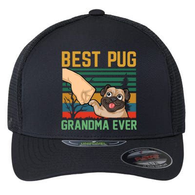 Best Pug Grandma Ever Flexfit Unipanel Trucker Cap