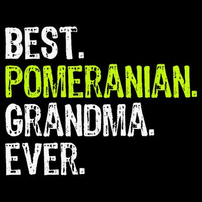 Best Pomeranian Grandma Ever Dog Lover T-Shirt