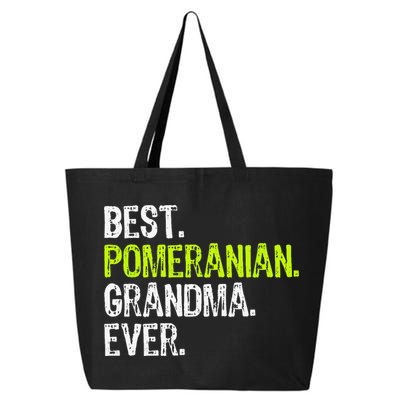 Best Pomeranian Grandma Ever Dog Lover 25L Jumbo Tote