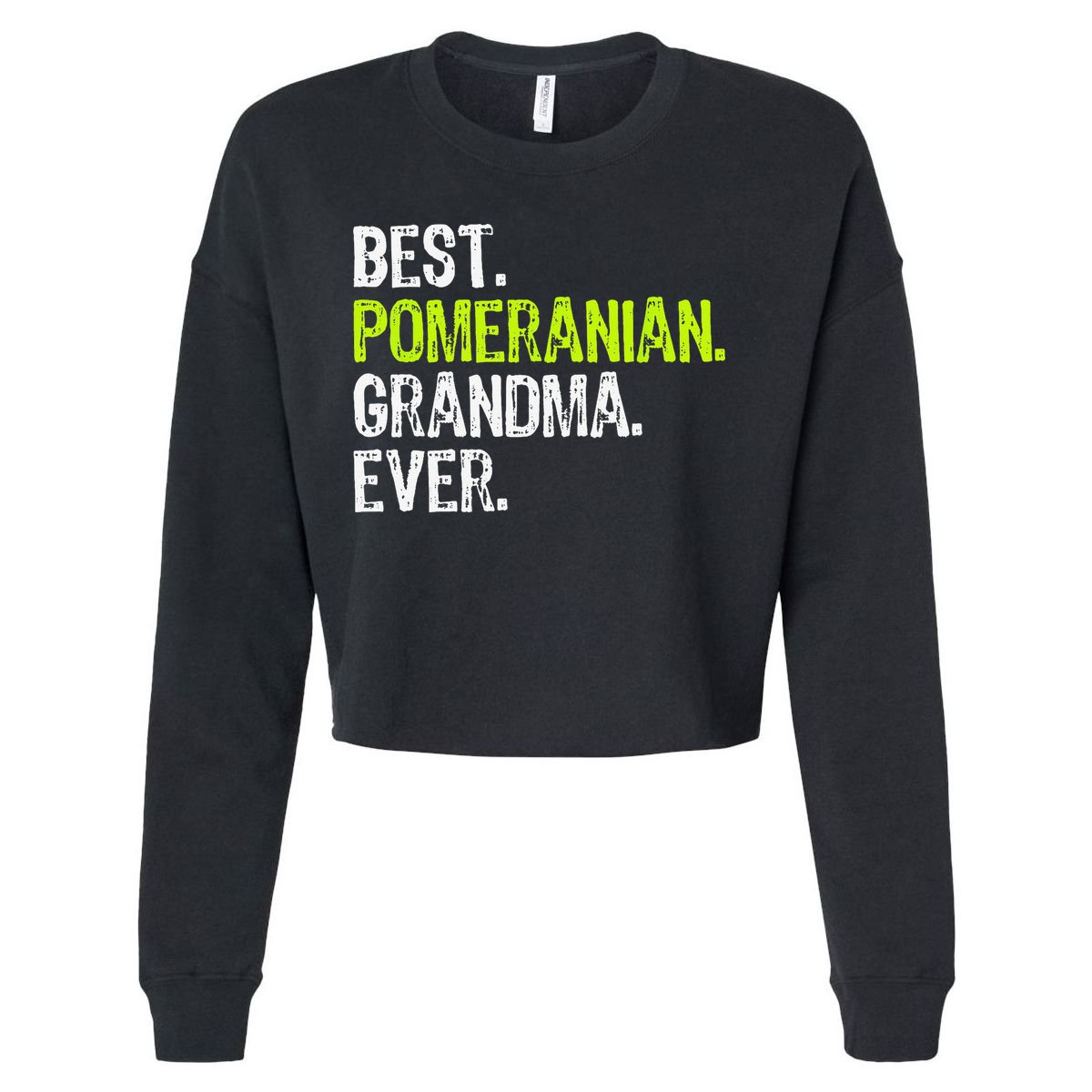 Best Pomeranian Grandma Ever Dog Lover Cropped Pullover Crew