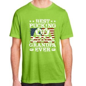 Best Pucking Grandpa Ever Hockey FatherS Day Meaningful Gift Adult ChromaSoft Performance T-Shirt