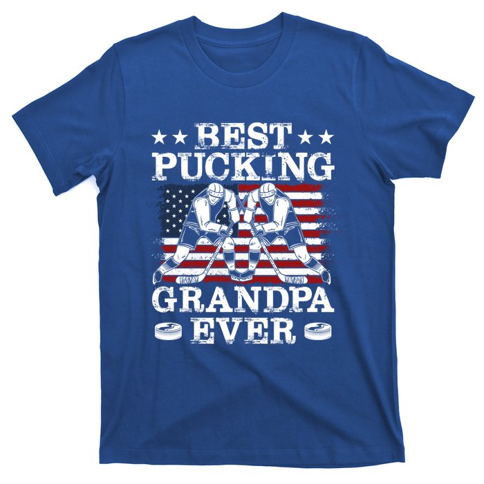 Best Pucking Grandpa Ever Hockey FatherS Day Meaningful Gift T-Shirt