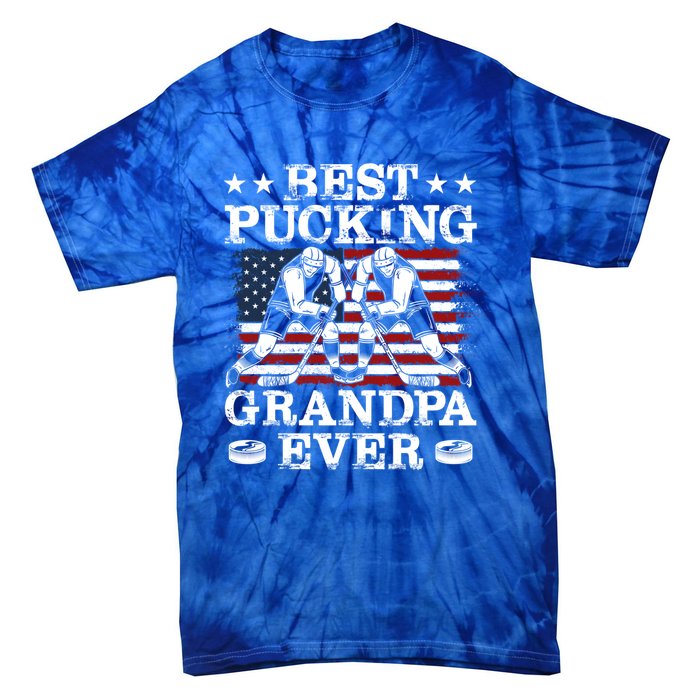 Best Pucking Grandpa Ever Hockey FatherS Day Meaningful Gift Tie-Dye T-Shirt