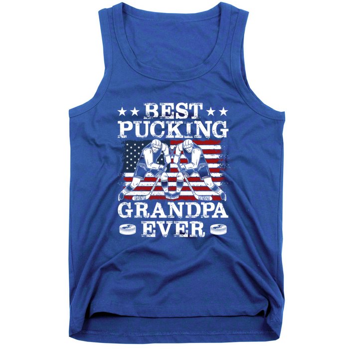 Best Pucking Grandpa Ever Hockey FatherS Day Meaningful Gift Tank Top