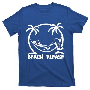 Beach Please Gift Fun Beach Wear For Summer Gift T-Shirt