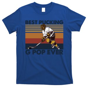 Best Pucking G Pop Ever Funny Hockey Grandpa Saying Gift T-Shirt