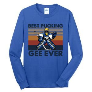 Best Pucking Gee Ever Funny Hockey Grandpa Saying Gift Tall Long Sleeve T-Shirt