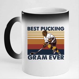 Best Pucking Gram Ever Funny Hockey Grandma Saying Funny Gift 11oz Black Color Changing Mug