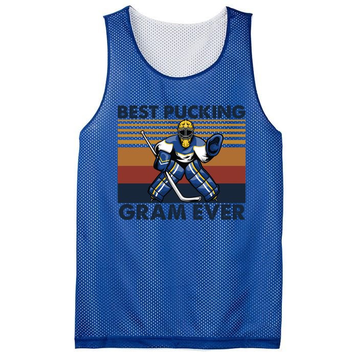 Best Pucking Gram Ever Funny Hockey Grandma Saying Gift Mesh Reversible Basketball Jersey Tank