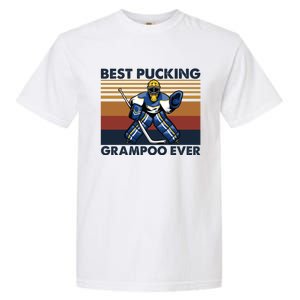 Best Pucking Grampoo Ever Funny Hockey Grandma Saying Gift Garment-Dyed Heavyweight T-Shirt