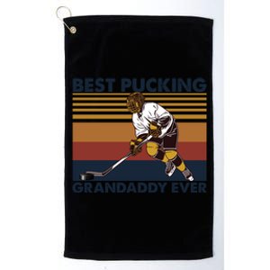 Best Pucking Grandaddy Ever Funny Hockey Grandpa Saying Great Gift Platinum Collection Golf Towel