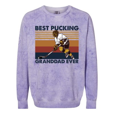 Best Pucking Granddad Ever Funny Hockey Grandpa Saying Cute Gift Colorblast Crewneck Sweatshirt