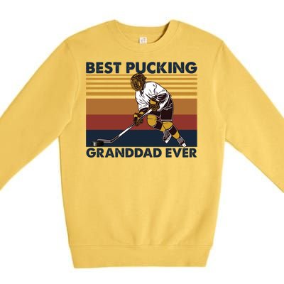 Best Pucking Granddad Ever Funny Hockey Grandpa Saying Cute Gift Premium Crewneck Sweatshirt