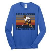 Best Pucking Granddad Ever Funny Hockey Grandpa Saying Cute Gift Tall Long Sleeve T-Shirt