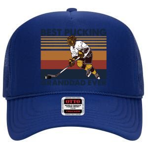 Best Pucking Granddad Ever Funny Hockey Grandpa Saying Cute Gift High Crown Mesh Back Trucker Hat