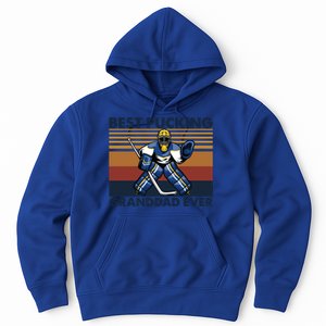 Best Pucking Granddad Ever Funny Hockey Grandpa Saying Gift Hoodie