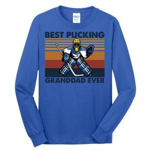 Best Pucking Granddad Ever Funny Hockey Grandpa Saying Gift Tall Long Sleeve T-Shirt