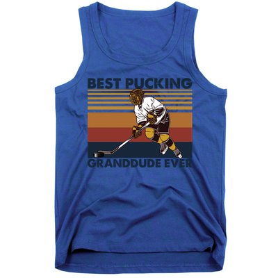 Best Pucking Granddude Ever Funny Hockey Grandpa Saying Great Gift Tank Top