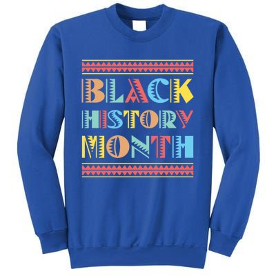 Black Pride Gift Black History Month Meaningful Gift Sweatshirt