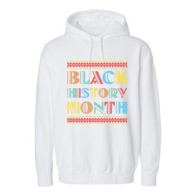 Black Pride Gift Black History Month Meaningful Gift Garment-Dyed Fleece Hoodie