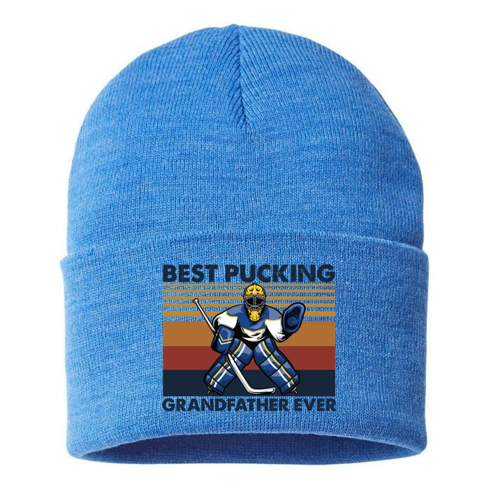 Best Pucking Grandfather Ever Funny Hockey Grandpa Saying Gift Sustainable Knit Beanie