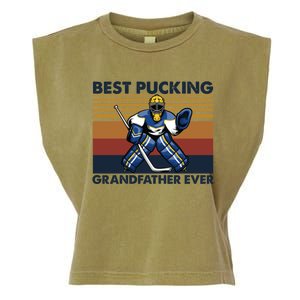 Best Pucking Grandfather Ever Funny Hockey Grandpa Saying Gift Garment-Dyed Women's Muscle Tee