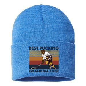 Best Pucking Grandma Ever Funny Hockey Grandma Saying Gift Sustainable Knit Beanie