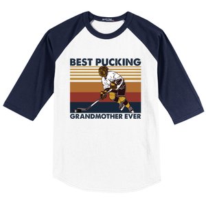 Best Pucking Grandmother Ever Funny Hockey Grandma Saying Gift Baseball Sleeve Shirt