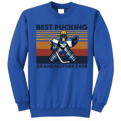 Best Pucking Grandmother Ever Funny Hockey Grandma Saying Gift Tall Sweatshirt