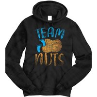 Baby Party Gender Reveal Party Team Nuts Funny Gender Reveal Tie Dye Hoodie