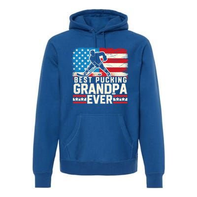 Best Pucking Grandpa Ever Gift Hockey Lover Gift Premium Hoodie