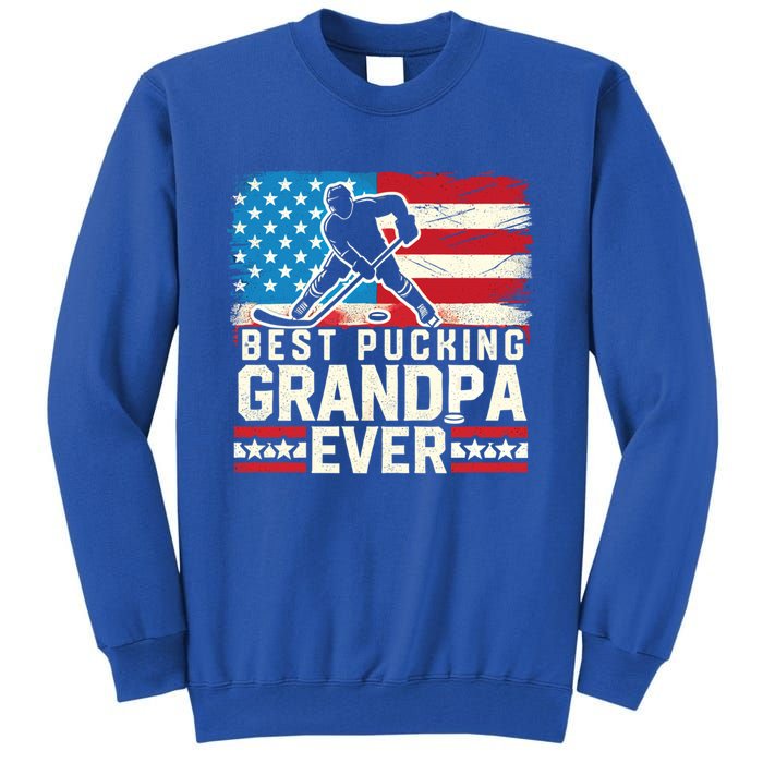 Best Pucking Grandpa Ever Gift Hockey Lover Gift Tall Sweatshirt