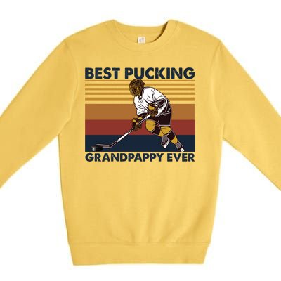 Best Pucking Grandpappy Ever Funny Hockey Grandpa Saying Cute Gift Premium Crewneck Sweatshirt